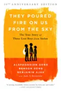 They Poured Fire on Us from the Sky by Benjamin Ajak — book cover