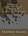 Maggie: Annotated Edition