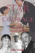 Star of Courage: Recognizing the Heroes among Us