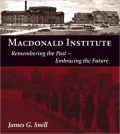 Macdonald Institute: Remembering the Past, Embracing the Future