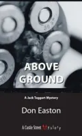 Above Ground: A Jack Taggart Mystery