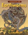 The Lowdown on Earthworms
