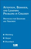 Attention, Behaviour and Learning Problems in Children