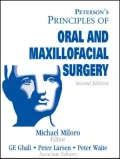 Peterson's Principles of Oral and Maxillofacial Surgery