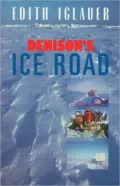 Denison's Ice Road