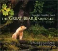 Great Bear Rainforest: Canada's Forgotten Coast