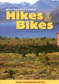 Whitehorse & Area Hikes & Bikes (Revised)