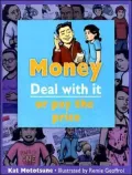 Money: Deal with it or pay the price