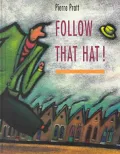 Follow That Hat!