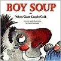 Boy Soup : When Giant Caught Cold