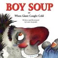 Boy Soup : When Giant Caught Cold