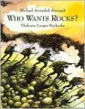 Who Wants Rocks?