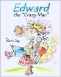 Edward the Crazy Man