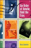 Order of Amelie, Hold the Fries