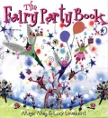 The Fairy Party Book: Magic Meg and Lucy Loveheart
