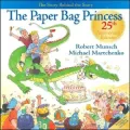 The Paper Bag Princess 25th Anniversary Edition: The Story Behind the Story