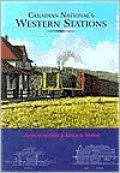 Canadian National's Western Stations: The Country Train Stations in Western Canada