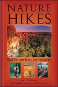 Nature Hikes: Near Toronto Trails and Adventures