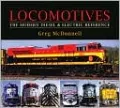 Locomotives: The Modern Diesel and Electric Reference