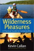 Wilderness Pleasures: A Practical Guide to Camping Bliss