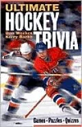Ultimate Hockey Trivia: Games - Puzzles - Quizzes