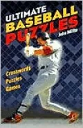 Ultimate Baseball Puzzles: Crosswords/Puzzles/Games