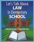 Let's Talk About Law in the Elementary School