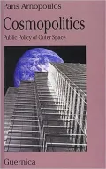 Cosmopolitics No. 31: Public Policy of Outer Space