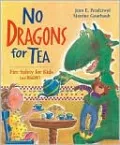 No dragons for tea: Fire safety for kids (and dragons)