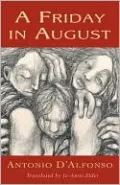 A Friday In August