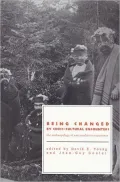 Being Changed by Cross-Cultural Encounters : The Anthropology of Extraordinary Experience