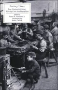 Factory Lives: Four Nineteenth-Century Working-Class Autobiographies (1828-1850)