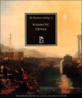 The Broadview Anthology of Romantic Drama