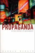 Propaganda and the Ethics of Persuasion