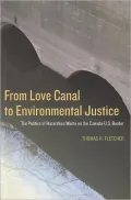 From Love Canal to Environmental Justice: The Politics of Hazardous Waste on the Canada-US Border