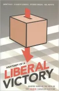Anatomy of a Liberal Victory: Making Sense of the Vote in the 2000 Canadian Election