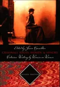 Criminals, Idiots, Women and Minors: Victorian Writing By Women On Women