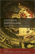 Cultural Imperialism: Essays on the Political Economy of Cultural Domination