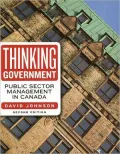 Thinking Government: Public Sector Management in Canada