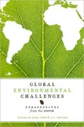 Global Environmental Challenges: Perspectives from the South
