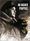 No Higher Purpose, Vol. 1