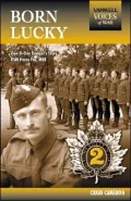 Born Lucky : One D-Day Dodger's Story: Rsm Harry Fox, Mbe