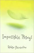 Impossible Things