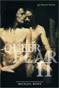 Queer Fear II: Gay Horror Fiction, Vol. 1