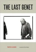 The Last Genet: A Writer in Revolt