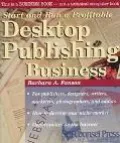 Start and Run a Desktop Publishing Business