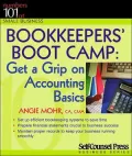 Bookkeepers' Boot Camp Get a Grip on Accounting Basics