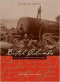 British Columbia: An Illustrated History