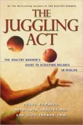 The Juggling Act: The Healthy Boomer's Guide to Achieving Balance in Midlife