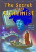 The Secret of the Alchemist: A Novel of Literature and Magic